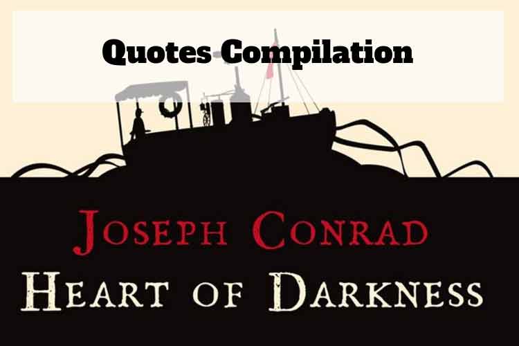 heart of darkness quotes with page numbers