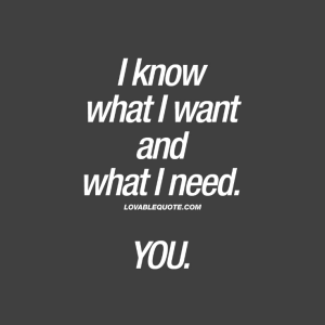 50+ I Need You Quotes, I Want To Say I Need You