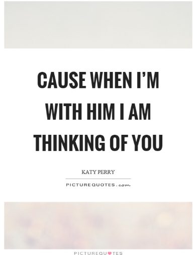 Quotes still thinking of you 50+ ‘Thinking